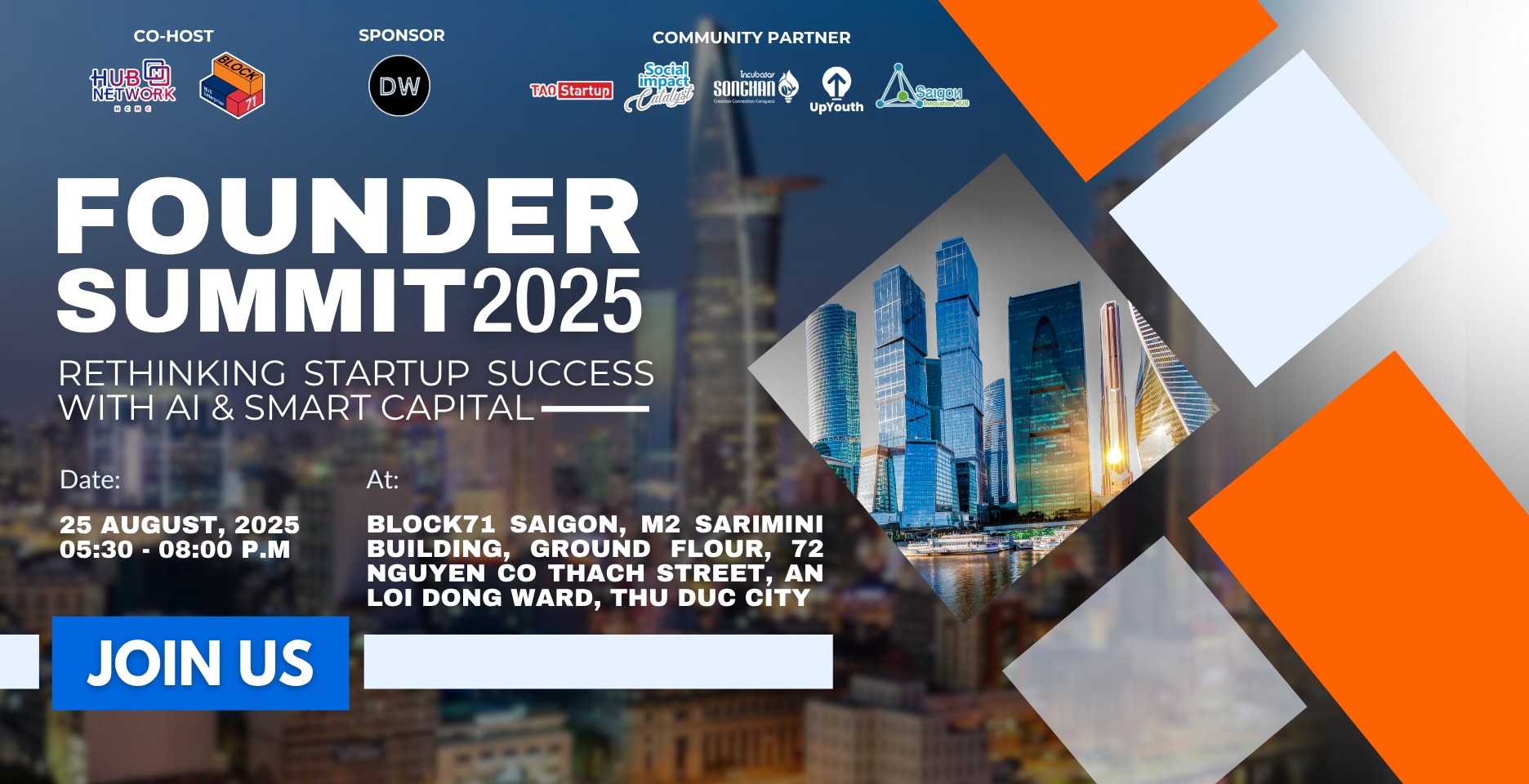 [OPEN FOR REGISTRATION] FOUNDER SUMMIT 2025: RETHINKING STARTUP SUCCESS WITH AI & SMART CAPITAL
