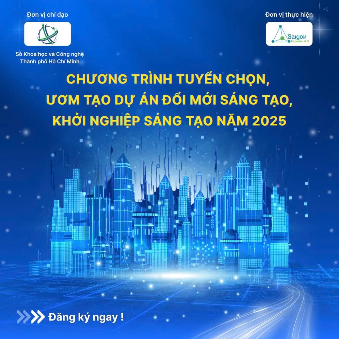 CHƯƠNG TRÌNH HỖ TRỢ ƯƠM TẠO 2025